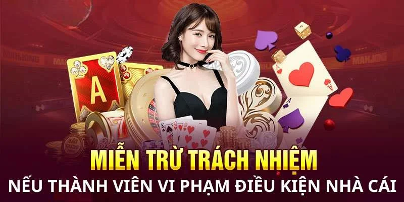 miễn trách nhiệm với người chơi vi phạm 